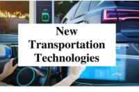 5 New Transportation Technologies You Must Know in 2025 That Will Revolutionize Travel