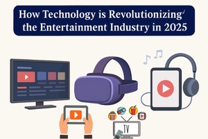 How Technology is Revolutionizing the Entertainment Industry in 2025
