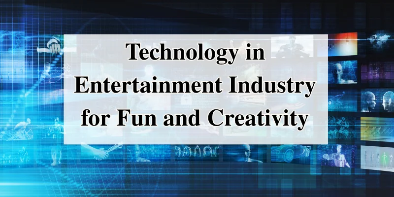 Top 10 Applications or Uses of Technology in Our Daily Life That Will Surprise You 2 technology's role in the entertainment industry, showcasing digital screens, animation, and creative visuals